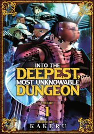 Title: Into the Deepest, Most Unknowable Dungeon Vol. 1, Author: KAKERU