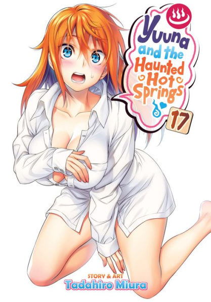 Yuuna and the Haunted Hot Springs Vol. 17