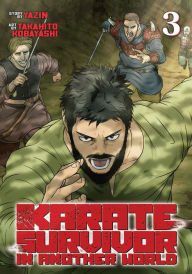 Title: Karate Survivor in Another World (Manga) Vol. 3, Author: Yazin