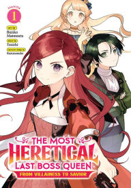 Title: The Most Heretical Last Boss Queen: From Villainess to Savior Manga Vol. 1, Author: Tenichi