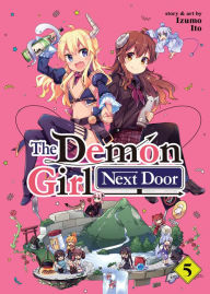 Title: The Demon Girl Next Door Vol. 5, Author: Izumo Ito