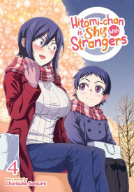 Title: Hitomi-chan is Shy With Strangers Vol. 4, Author: Chorisuke Natsumi