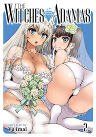 Title: The Witches of Adamas Vol. 2, Author: Yu Imai