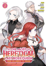 Title: The Most Heretical Last Boss Queen: From Villainess to Savior (Manga) Vol. 2, Author: Tenichi
