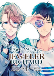 Title: The Case Files of Jeweler Richard (Light Novel) Vol. 1, Author: Nanako Tsujimura