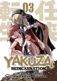 Title: Yakuza Reincarnation Vol. 3, Author: Takeshi Natsuhara