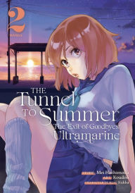 Free audiobook download mp3 The Tunnel to Summer, the Exit of Goodbyes: Ultramarine (Manga) Vol. 2