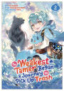 The Weakest Tamer Began a Journey to Pick Up Trash (Manga) Vol. 2