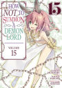 How NOT to Summon a Demon Lord (Manga) Vol. 15