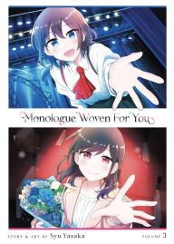 Title: Monologue Woven For You Vol. 3, Author: Syu Yasaka