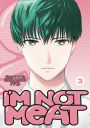 I'm Not Meat Vol. 3
