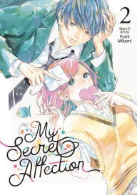 Title: My Secret Affection Vol. 2, Author: Fumi Mikami