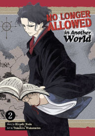 Title: No Longer Allowed In Another World Vol. 2, Author: Hiroshi Noda