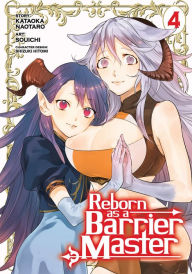 Free database books download Reborn as a Barrier Master (Manga) Vol. 4 by Kataoka Naotaro, Souichi, Shizuki Hitomi RTF English version