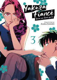 Title: Yakuza Fiance: Raise wa Tanin ga Ii Vol. 3, Author: Asuka Konishi
