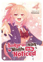 Sakurai-san Wants to Be Noticed Vol. 4