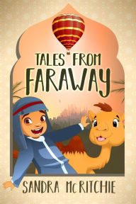 Title: Tales from Faraway, Author: Sandra Mc Ritchie