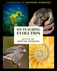 Title: On Teaching Evolution, Author: Bertha Vazquez