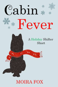 Title: Cabin Fever, Author: Moira Fox