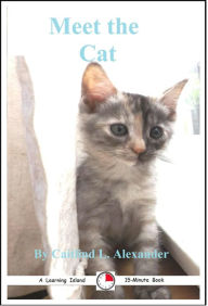 Title: Meet the Cat, Author: Caitlind L. Alexander
