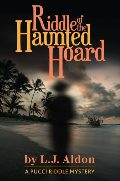 Riddle of the Haunted Hoard (Pucci Riddle Mystery Book 1)