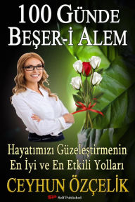 Title: 100 Gunde Beser-i Alem, Author: Ceyhun Özçelik