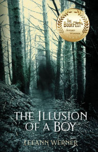 Title: The Illusion of a Boy, Author: LeeAnn Werner