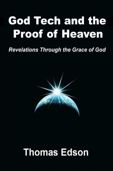 God Tech and the Proof of Heaven