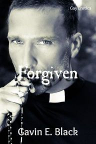 Title: Forgiven, Author: Gavin E. Black