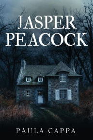 Title: Jasper Peacock, Author: Paula Cappa