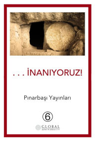 Title: . . . Inaniyoruz, Author: Pinarbasi Yayinlari
