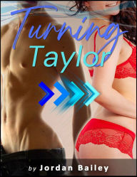Title: Turning Taylor, Author: Jordan Bailey