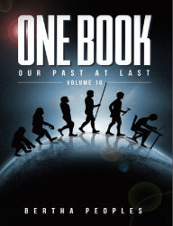Title: One Book: Our Past at Last Volume 10, Author: Bertha Peoples