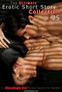 The Ultimate Erotic Short Story Collection 25: 11 Erotica Books
