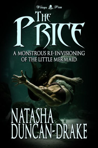 The Price: A Monstrous Re-Envisioning of The Little Mermaid