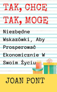 Title: Niezbedne Wskazowki, Aby Prosperowac Ekonomicznie W Swoim Zyciu., Author: Joan Pont