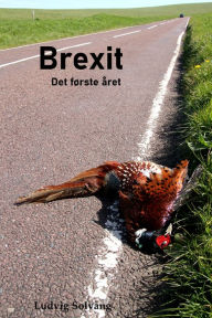 Title: Brexit Det første året, Author: Ludvig Solvang