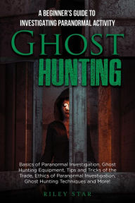 Title: Ghost Hunting, Author: Riley Star