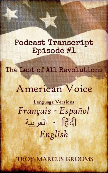 American Voice Podcast: Episode #1 Transcript