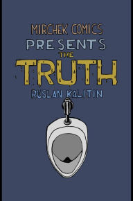 Title: The Truth, Author: Ruslan Kalitin