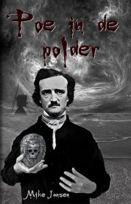 Title: Poe in de polder, Author: Mike Jansen