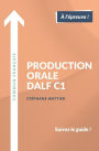 Production orale DALF C1