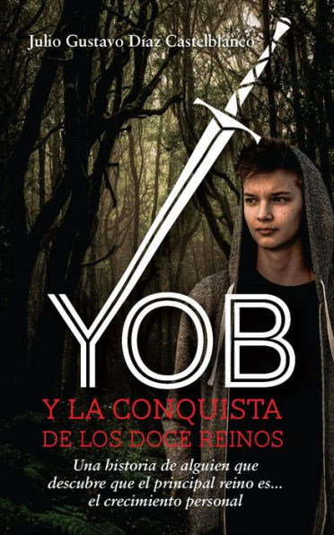 Yob y la conquista de los doce reinos