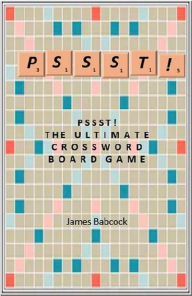 Title: Pssst! The Ultimate Crossword Puzzle Game, Author: James Babcock