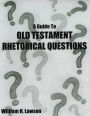 A Guide to Old Testament Rhetorical Questions