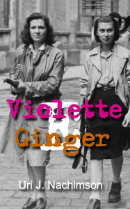 Title: Violette e Ginger, Author: Uri Jerzy Nachimson