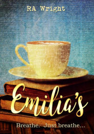 Title: Emilia's, Author: R.A Wright