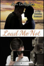 Lead Me Not