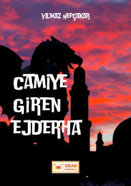 Title: Camiye Giren Ejderha, Author: Yilmaz Hepçakar