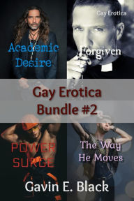 Title: Gay Erotica Bundle #2, Author: Gavin E. Black
